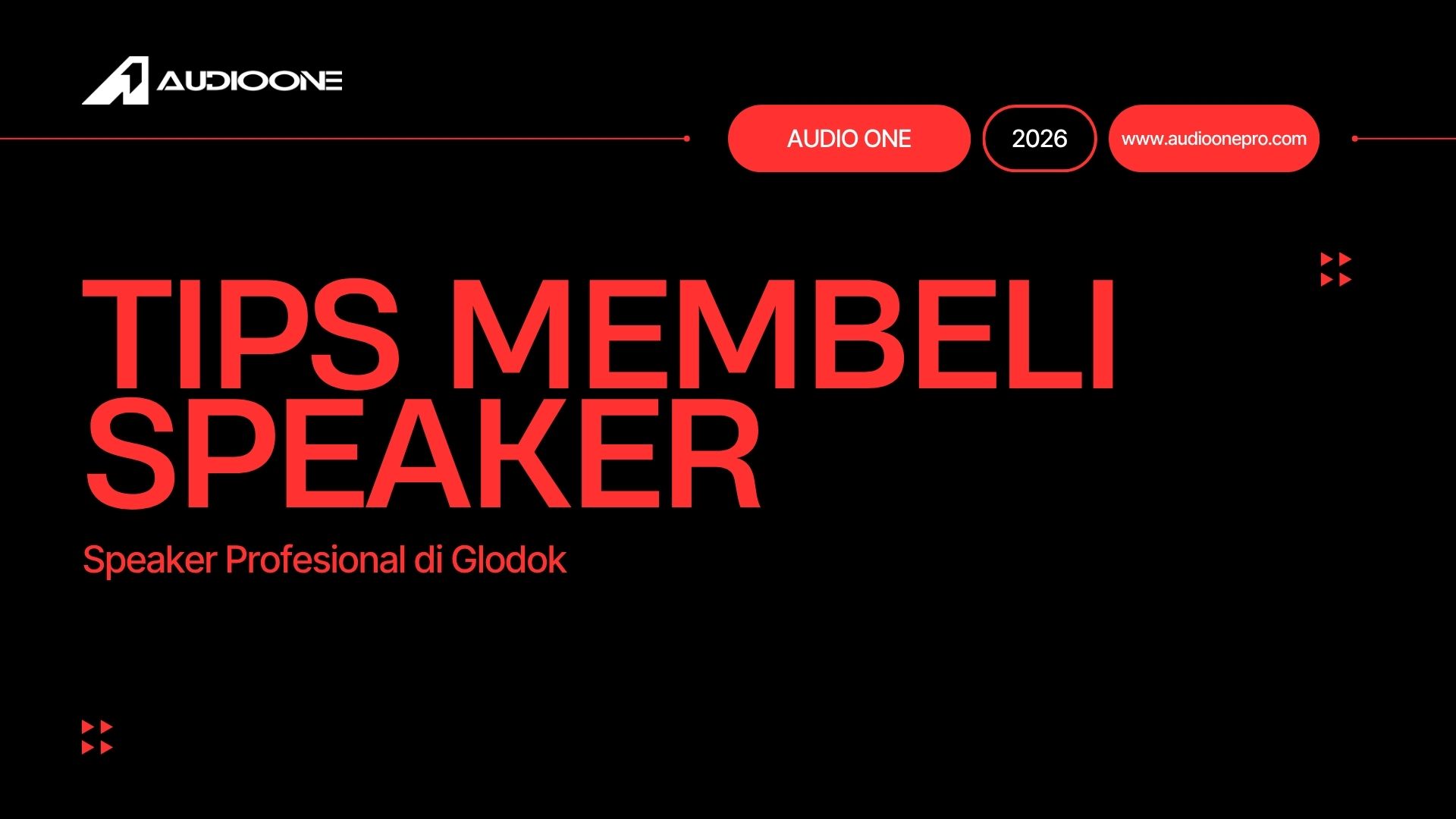 Tips membeli speaker profesional di Glodok Jakarta Barat dengan panduan memilih Audio One bersertifikasi SNI.