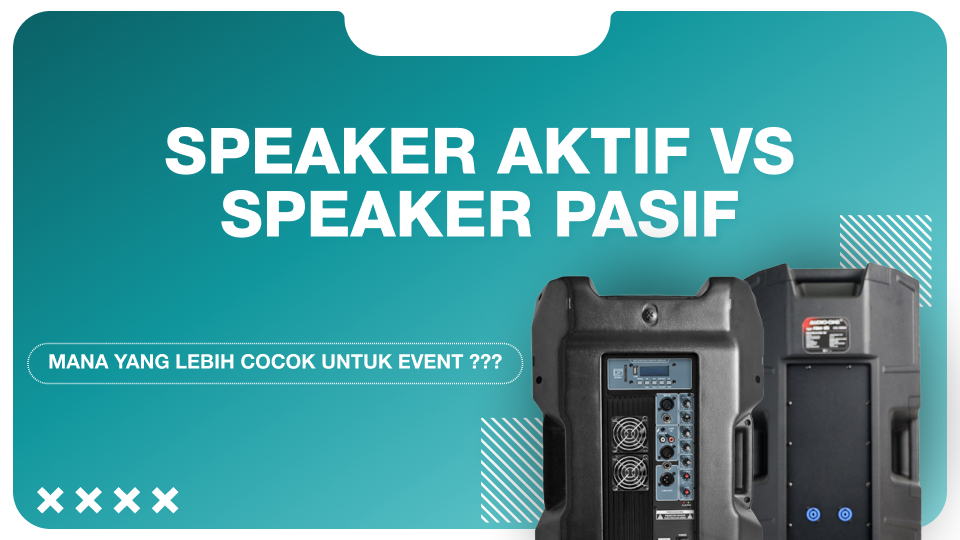 banner blog speaker aktif vs pasif 1