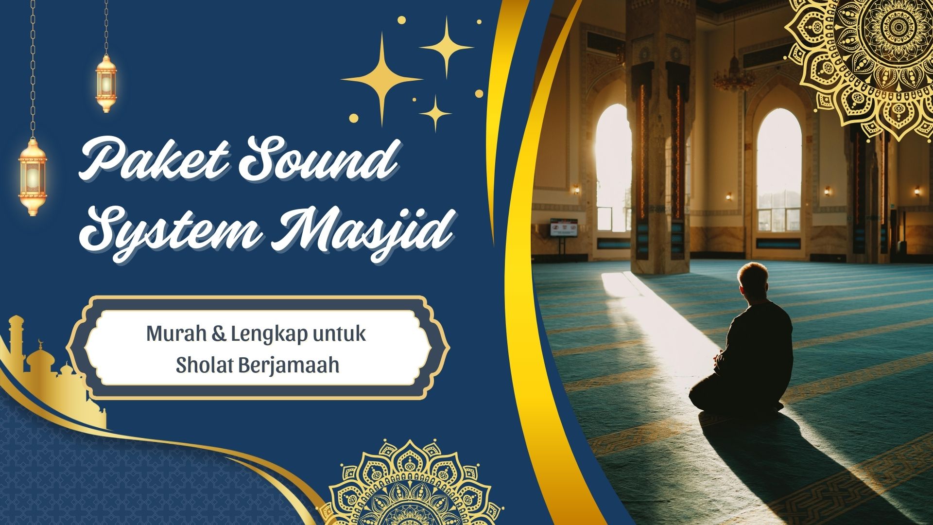 paket sound system masjid murah
