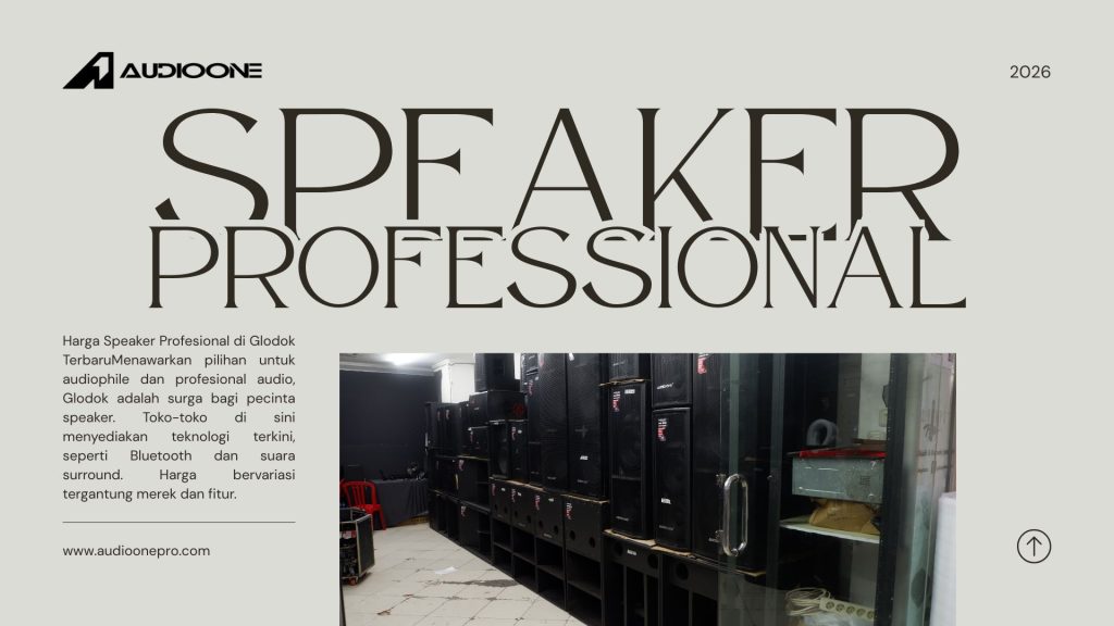 harga speaker profesional di glodok terbaru
