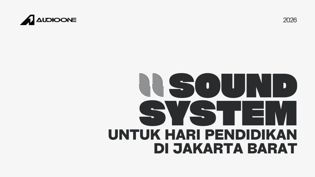 sound system acara hari pendidikan nasional Jakarta Barat