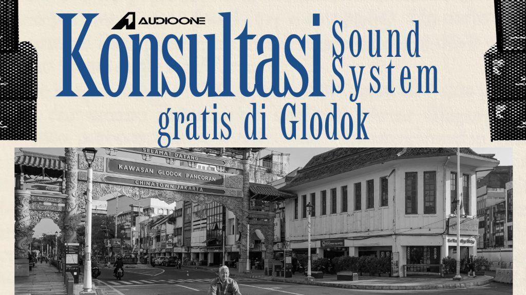 konsultasi sound system gratis di glodok